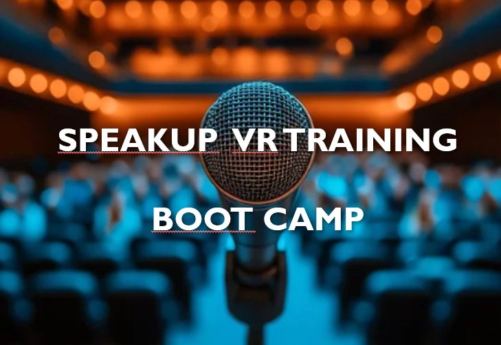 SpeakUP VR Trainning – Boot Camp